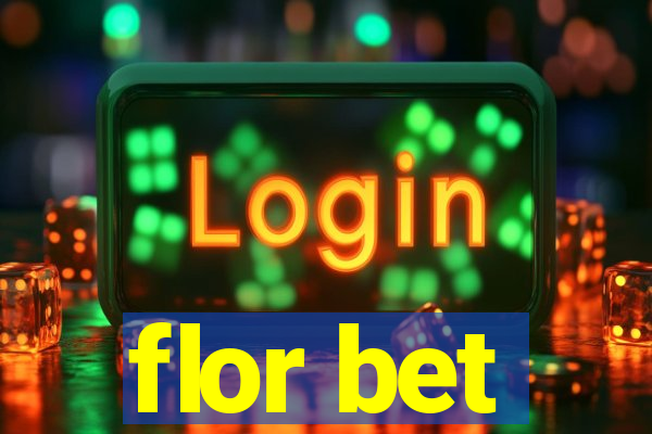 flor bet